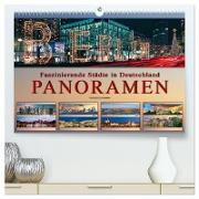 Faszinierende Städte in Deutschland - Panoramen (hochwertiger Premium Wandkalender 2024 DIN A2 quer), Kunstdruck in Hochglanz