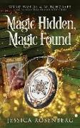 Magic Hidden, Magic Found: Wyrd Words & Witchcraft, Book 1