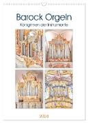 Barock Orgeln, Königinnen der Instrumente (Wandkalender 2024 DIN A3 hoch), CALVENDO Monatskalender