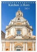 Kirchen in Rom (Tischkalender 2024 DIN A5 hoch), CALVENDO Monatskalender