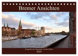 Bremer Ansichten (Tischkalender 2024 DIN A5 quer), CALVENDO Monatskalender