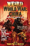 Weird World War: China