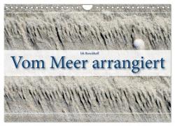 Vom Meer arrangiert (Wandkalender 2024 DIN A4 quer), CALVENDO Monatskalender