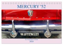Mercury '52 - Ein Traumcabrio in Kuba (Tischkalender 2024 DIN A5 quer), CALVENDO Monatskalender