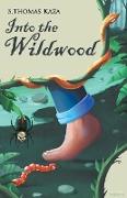 Into the Wildwood