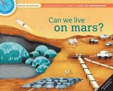Can We Live on Mars?