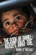 The Book of Daniel: Adopt and Die