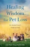 Healing Wisdom for Pet Loss