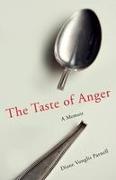 The Taste of Anger