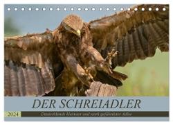Der Schreiadler (Clanga pomarina) - Deutschands kleinster und stark gefährdeter Adler. (Tischkalender 2024 DIN A5 quer), CALVENDO Monatskalender