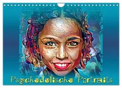 Psychedelische Portraits (Wandkalender 2024 DIN A4 quer), CALVENDO Monatskalender