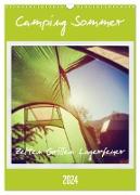 Camping Sommer - Zelten Grillen Lagerfeuer (Wandkalender 2024 DIN A3 hoch), CALVENDO Monatskalender
