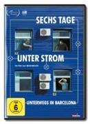 Sechs Tage unter Strom