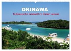 Okinawa - Subtropische Inselwelt im Süden Japans (Wandkalender 2024 DIN A2 quer), CALVENDO Monatskalender