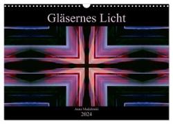 Gläsernes Licht (Wandkalender 2024 DIN A3 quer), CALVENDO Monatskalender