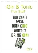 Gin & Tonic - Fun Stuff (Wandkalender 2024 DIN A3 hoch), CALVENDO Monatskalender