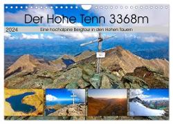 Der Hohe Tenn 3368m (Wandkalender 2024 DIN A4 quer), CALVENDO Monatskalender