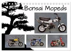 Bonsai Mopeds (Tischkalender 2024 DIN A5 quer), CALVENDO Monatskalender