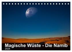 Magische Wüste - Die Namib (Tischkalender 2024 DIN A5 quer), CALVENDO Monatskalender