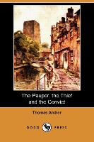 The Pauper, the Thief and the Convict (Dodo Press)