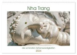 Nha Trang - die schönsten Sehenswürdigkeiten (Wandkalender 2024 DIN A2 quer), CALVENDO Monatskalender