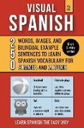 Visual Spanish 2 - (B/W version) - Summer and Autumn - 250 Words, Images, and Examples Sentences to Learn Spanish Vocabulary