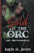 Sold to the Orc