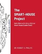 The SMART-HOUSE Project