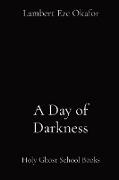 A Day of Darkness