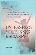 Unleashing Your Inner Radiance