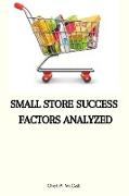 Small store success factors analyzed