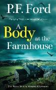 A BODY AT THE FARMHOUSE a gripping Welsh crime mystery full of twists