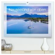 Neuseeland von oben (hochwertiger Premium Wandkalender 2024 DIN A2 quer), Kunstdruck in Hochglanz