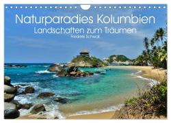 Naturparadies Kolumbien - Landschaften zum Träumen (Wandkalender 2024 DIN A4 quer), CALVENDO Monatskalender