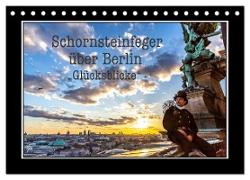 Schornsteinfeger über Berlin - Glücksblicke (Tischkalender 2024 DIN A5 quer), CALVENDO Monatskalender