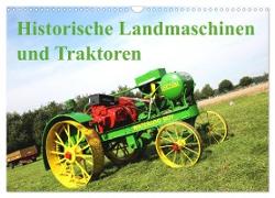 Historische Landmaschinen und Traktoren (Wandkalender 2024 DIN A3 quer), CALVENDO Monatskalender