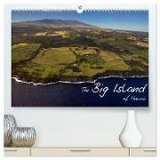 The Big Island of Hawaii (hochwertiger Premium Wandkalender 2024 DIN A2 quer), Kunstdruck in Hochglanz