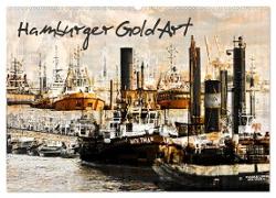 Hamburger GoldArt (Wandkalender 2024 DIN A2 quer), CALVENDO Monatskalender