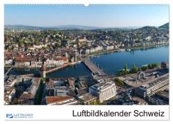 Luftbildkalender Schweiz (Wandkalender 2024 DIN A2 quer), CALVENDO Monatskalender