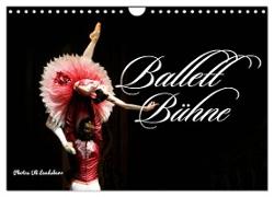Ballett Bühne (Wandkalender 2024 DIN A4 quer), CALVENDO Monatskalender