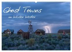 Ghost Towns im Wilden Westen (Wandkalender 2024 DIN A2 quer), CALVENDO Monatskalender