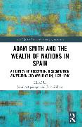 Adam Smith and The Wealth of Nations in Spain