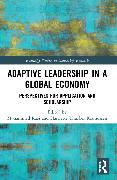 Adaptive Leadership in a Global Economy