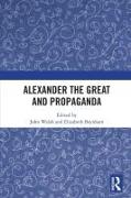 Alexander the Great and Propaganda