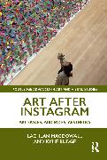 Art After Instagram