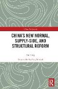 China’s New Normal, Supply-side, and Structural Reform