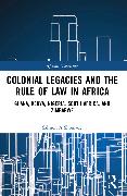 Colonial Legacies and the Rule of Law in Africa