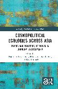 Cosmopolitical Ecologies Across Asia