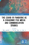 The Covid-19 Pandemic as a Challenge for Media and Communication Studies