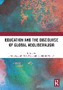 Education and the Discourse of Global Neoliberalism